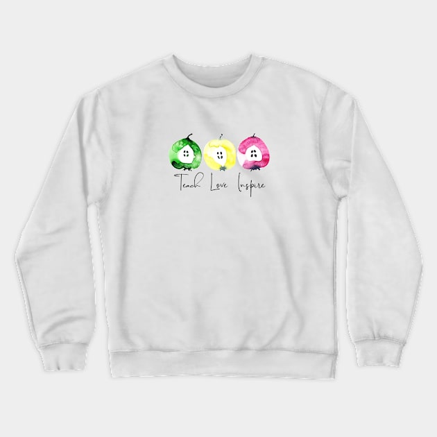 Teach love inspire Crewneck Sweatshirt by Anines Atelier